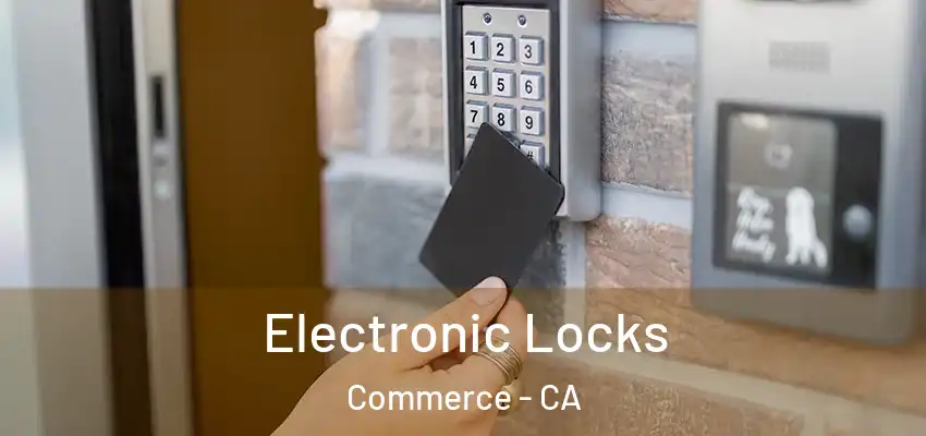  Electronic Locks Commerce - CA